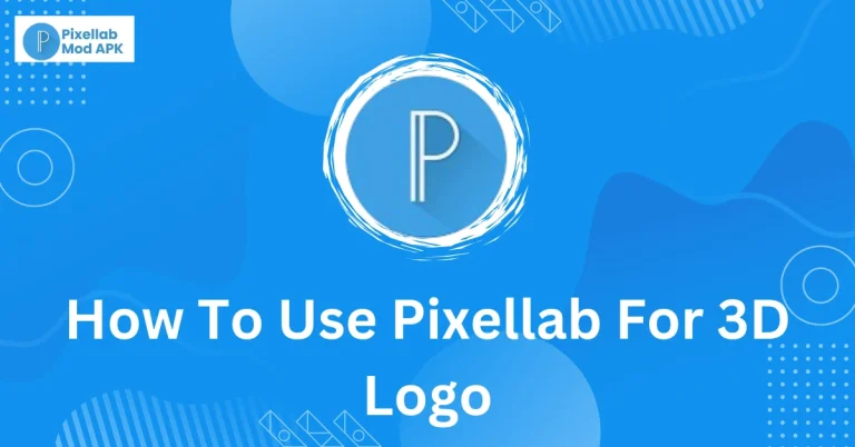 How To Use Pixellab For 3D Logo - Complete Guide 4 use of pixellab pro mod apk for logo designing