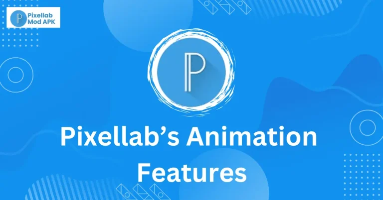 PixelLab animation tools for animating text, images, and shapes to create dynamic visuals.